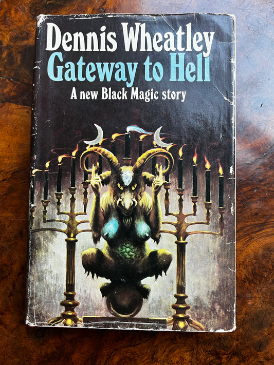 Gateway to Hell - Dennis Wheatley (First Edition)