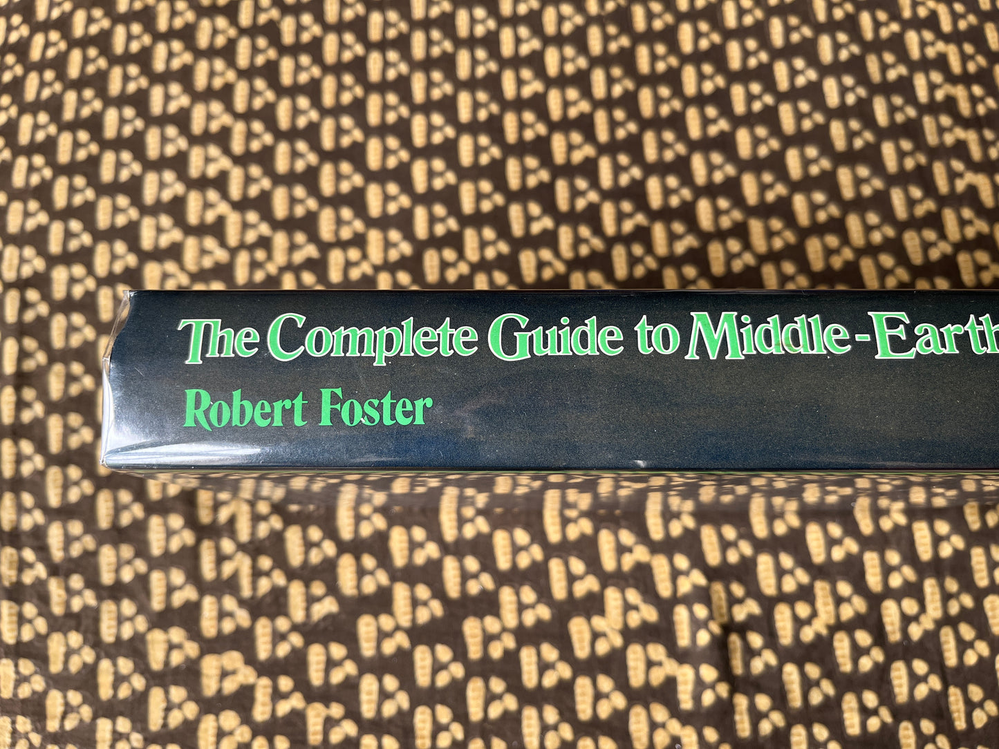 The Complete Guide to Middle Earth – Robert Foster on the work of Tolkien [First Edition 1978]