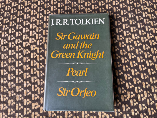 Sir Gawain and the Green Knight, Pearl & Sir Orfeo – J. R. R. Tolkien [First Edition 1975]