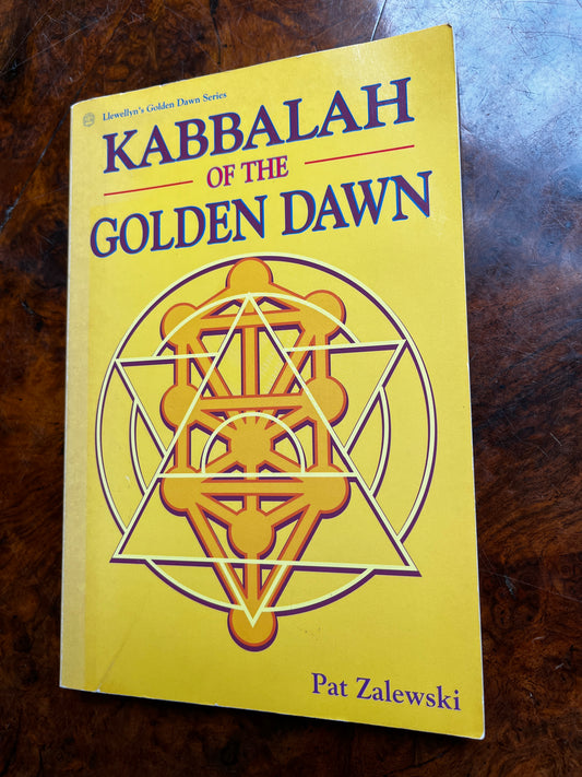 Kabbalah of the Golden Dawn - Pat Zalewski (First Edition)