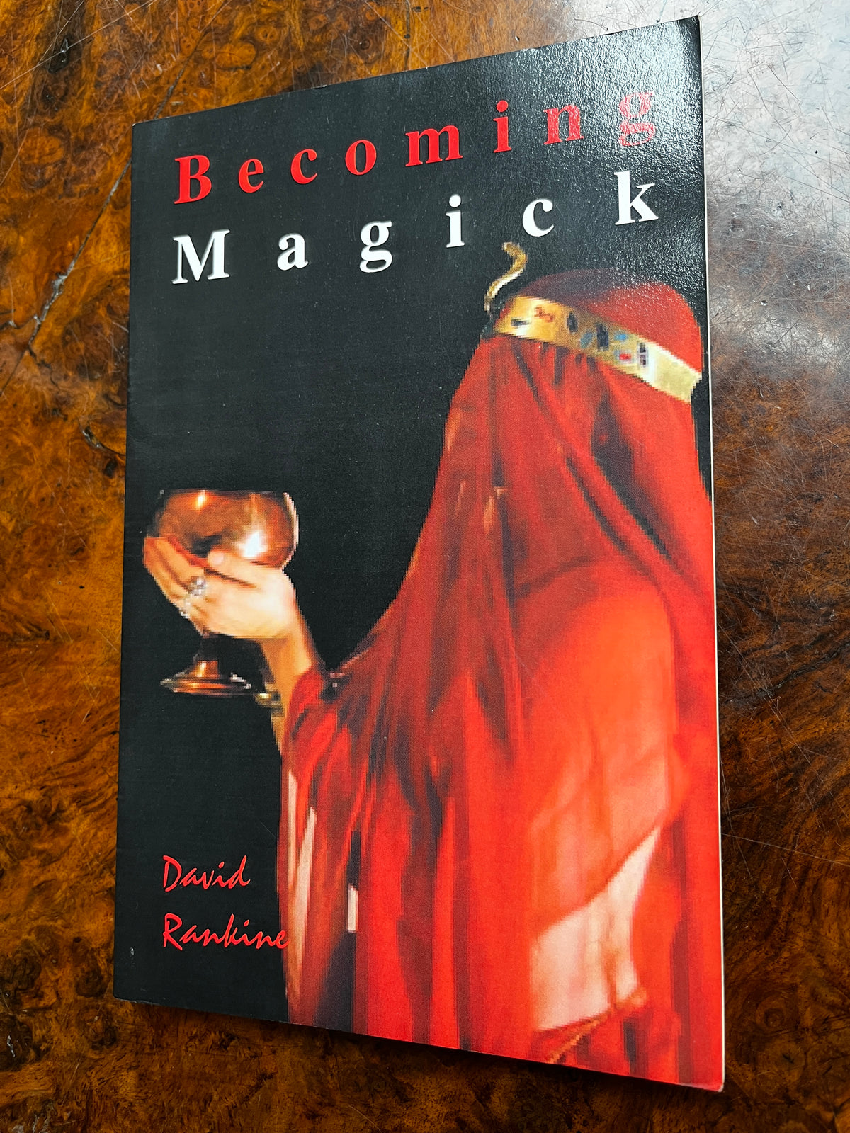 Becoming Magick - David Rankine (First Edition)