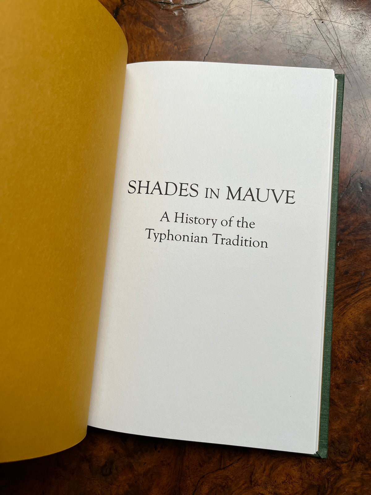 Shades in Mauve: A History of the Typhonian Tradition - Edward Gauntlett (LIMITED First Edition)