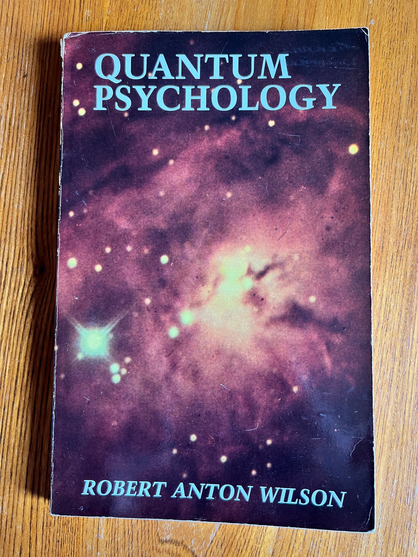 Quantum Psychology - Robert Anton Wilson (First Edition)