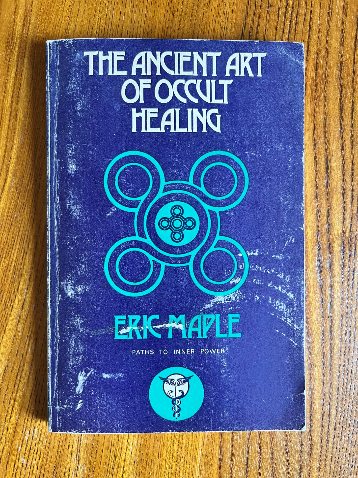 The Ancient Art of Occult Healing - Eric Maple (Path to Inner Power First Edition)