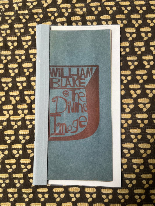 Divine Image - William Blake (illustrated by Paul Peter Piech, first ed thus, limited ed - no. 295 of 300)