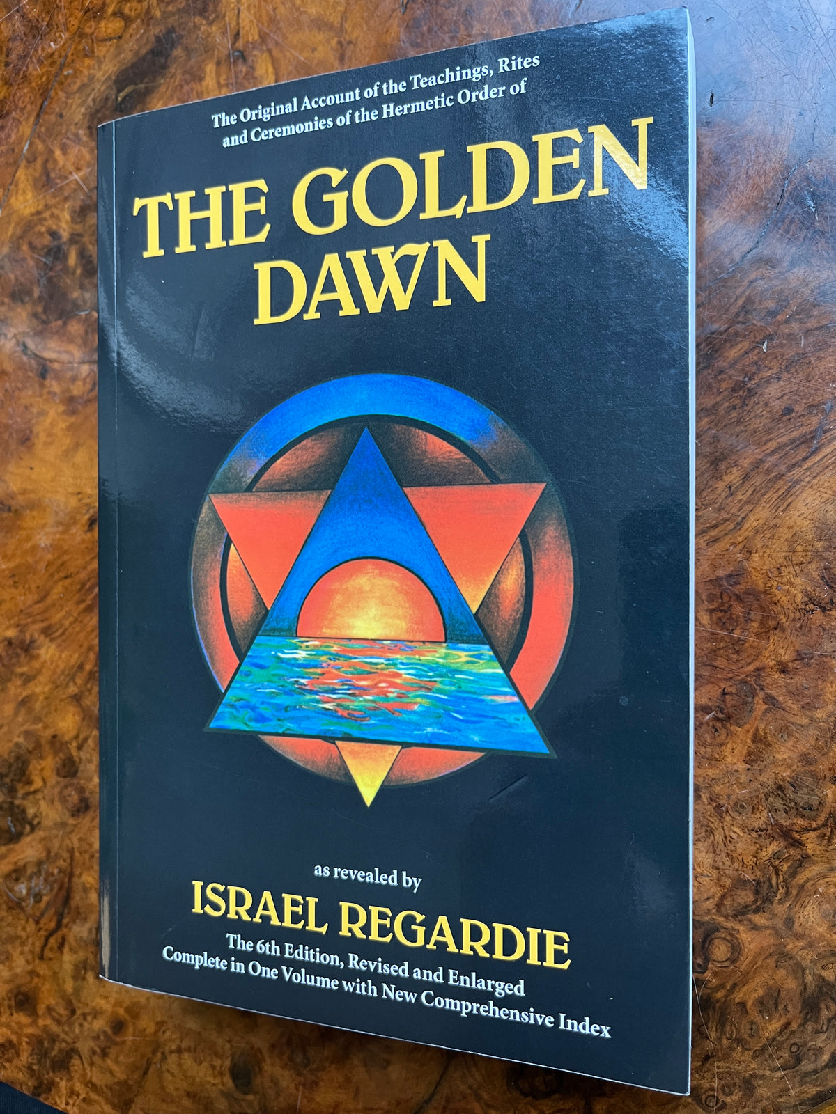 The Golden Dawn - Israel Regardie