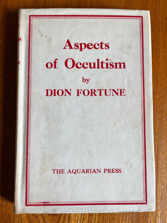Aspects of Occultism - Dion Fortune (First Edition)